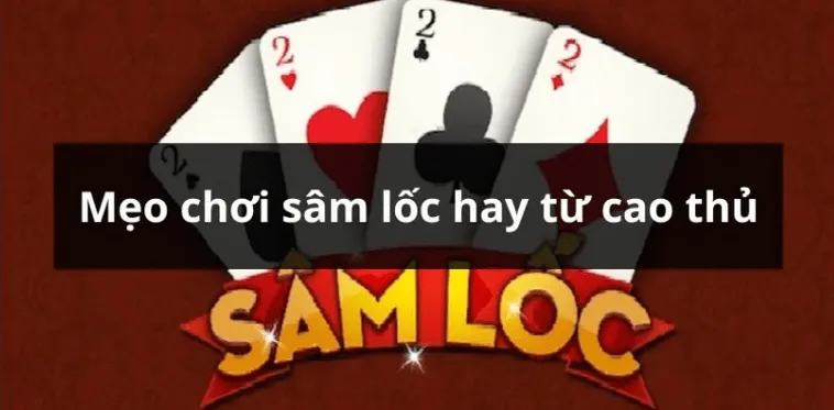 Bí Quyết Chinh Phục Sâm Lốc Tại Nohu90: Hành Trang Bet Thủ 2 Bí Quyết Chinh Phục Sâm Lốc Tại Nohu90: Hành Trang Bet Thủ